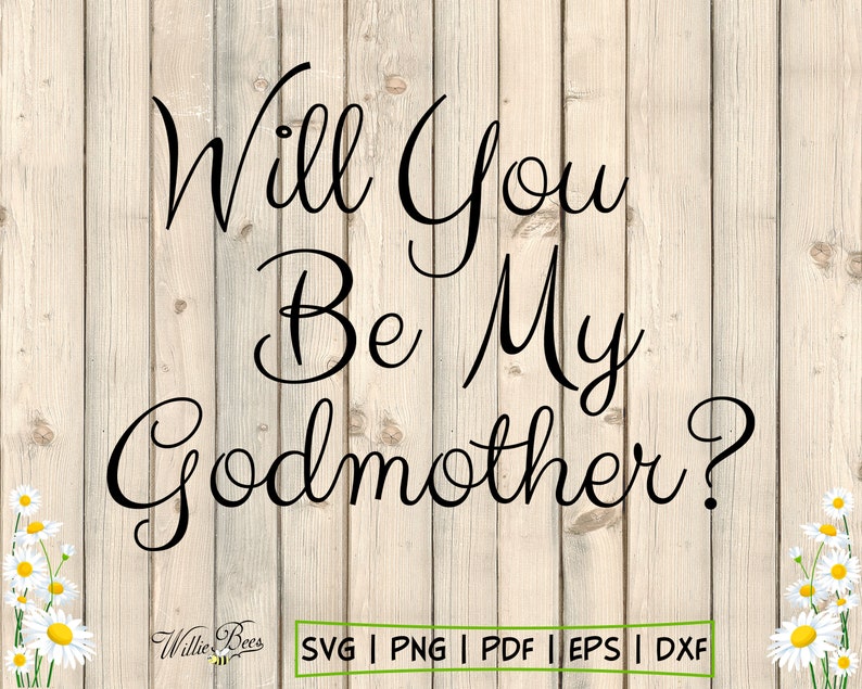 Download Will You Be My Godmother SVG Godmother Proposal Baptism ...