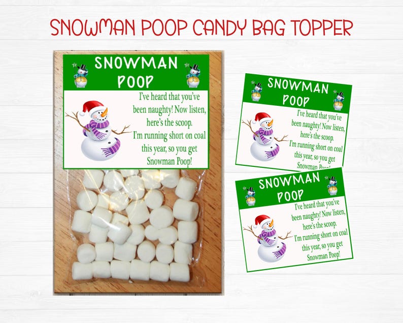 May include: A clear cellophane bag filled with white marshmallows, topped with a green card that reads "Snowman Poop." The card features a snowman illustration and humorous text. Additional cards are visible.
