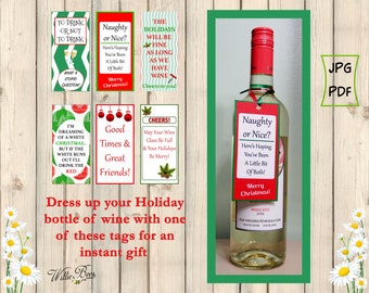 May include: A clear wine bottle with a red cap and a Christmas-themed gift tag that reads "Naughty or Nice?" The image also shows several other holiday wine tags with festive designs and text. The image includes the text "Dress up your Holiday bottle of wine with one of these tags for an instant gift."