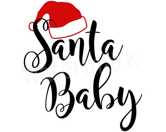 Download Santa Baby SVG Christmas Baby SVG Merry Christmas Santa ...