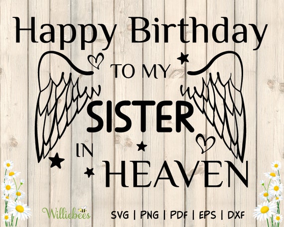 Happy Birthday To My Sister In Heaven Remembering You In - Etsy