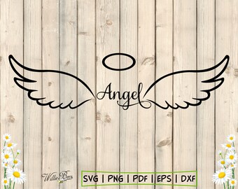 Angel Wings SVG, Halo SVG, Angel Text, Guardian Angel, In Loving Memory Of, Wings With Halo, Religious SVG, Sympathy Image, Digital Download