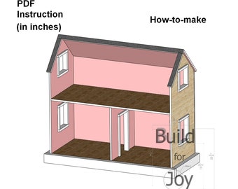 Dollhouse for American Girl or 18 inch Dolls PDF Plans Step-by-Step instruction - NOT ACTUAL House