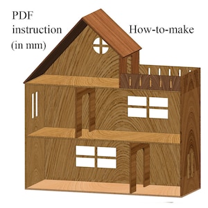 Dollhouse for girls PDF Plans Step-by-Step instruction DiY - 5 Rooms & balcony. Dimensions in millimeters. not ACTUAL HOUSE.