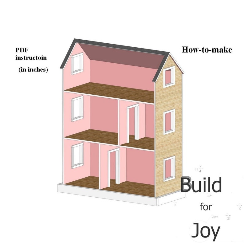 Pode incluir: Ilustra&ccedil;&atilde;o de uma casa de bonecas de tr&ecirc;s andares com interior rosa, pisos castanhos e exterior em madeira clara. O telhado &eacute; cinzento escuro. O texto inclui "How-to-make" e "Build for Joy". As instru&ccedil;&otilde;es est&atilde;o em polegadas.
