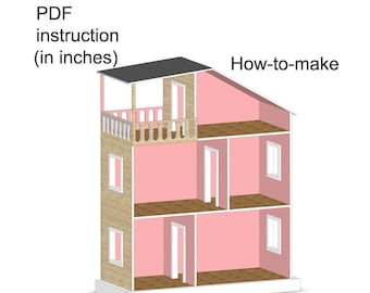 Dollhouse with a balcony for American Girl or 18 inch Dolls PDF Plans Step-by-Step instruction - NOT ACTUAL house