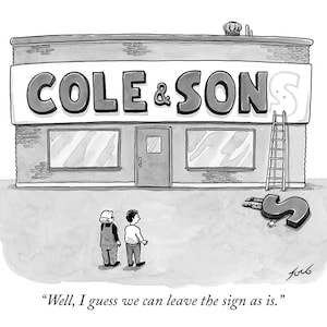 Signed print of my New Yorker cartoon "Cole & Son(s)"
