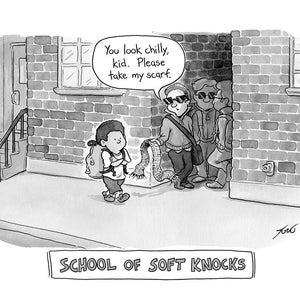 Signed print of my cartoon "School of Soft Knocks"