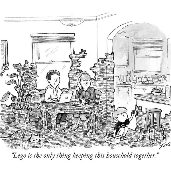 Signed print of my New Yorker cartoon "Lego is the only thing keeping this household together."