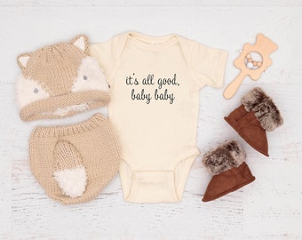 It&#39;s All Good Baby Baby | Infant Onesie
