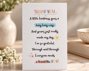 Thank You Card for Friend, Kindness Appreciation Card, Heartfelt Thank You Quote (A6)