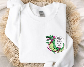 Horrible Idea Alligator Embroidered Unisex Crewneck Sweatshirt | Multiple Color Options | Funny Alligator Sweater | Louisiana Sweater