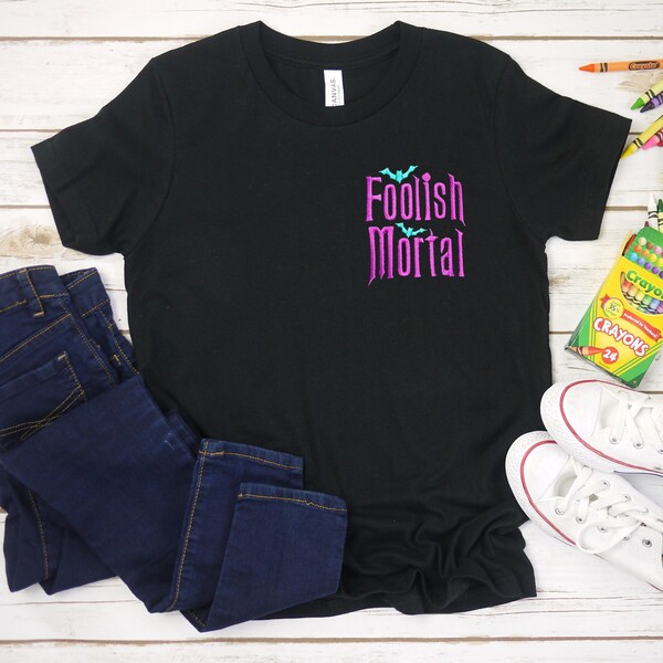 Youth Foolish Mortal Embroidered Tee | Halloween Shirt | Disney Trip Shirt | Kids Haunted Mansion Shirt