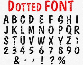 Dotted Font SVG Polka Dot Font Distressed and Spotted SVG font Polka Dot Letter SVG decorative font alphabet dotted font in word Cricut file