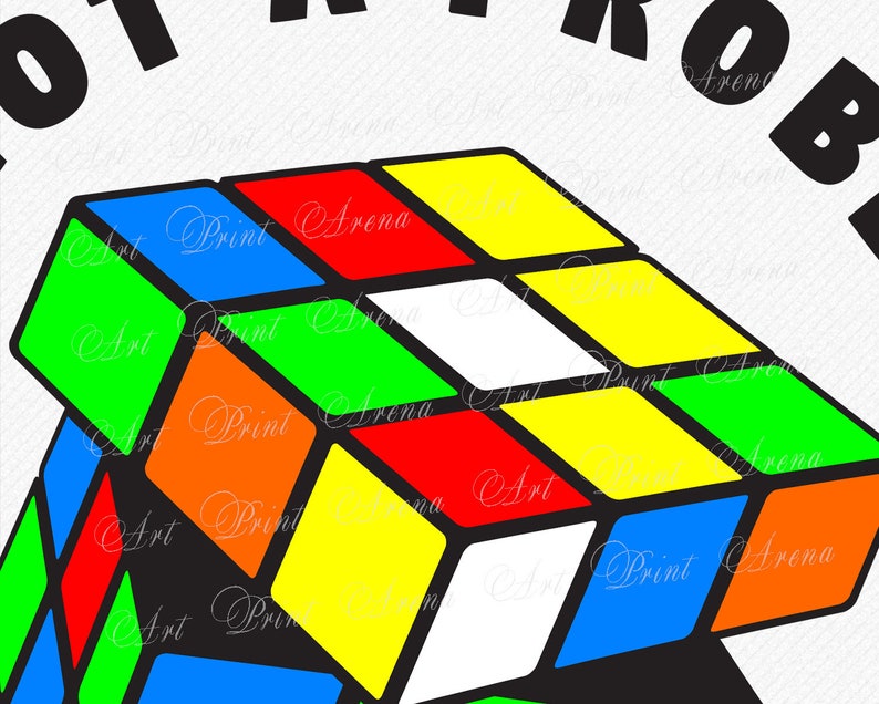 Rubik's Cube SVG cutting file. You got a problem Yo | Etsy