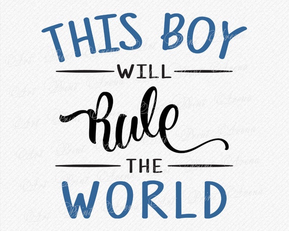 Download Baby Boy SVG This boy will rule the world Quote Baby onesie | Etsy