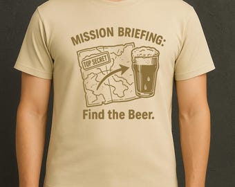 Funny Military Beer Shirt Mission Briefing Top Secret Pint Map Design Gift for Army Vet or Soldier
