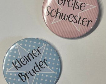 Ein Ansteck Button Große / Kleine Schwester / Großer / Kleiner Bruder