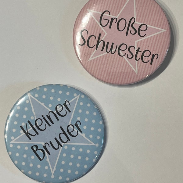 Ein Ansteck Button Große / Kleine Schwester / Großer / Kleiner Bruder