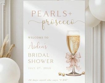 Pearls and Prosecco Bridal Shower Welcome, Elegant Bridal Shower Entrance Sign with Champagne Glass Bow and Pearls, Editable Template, Aiden