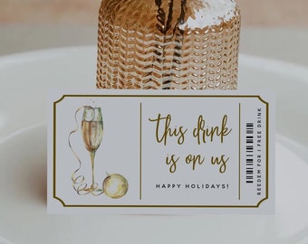 Printable New Years Eve Drink Coupon, Champagne Happy New Year Drink Voucher, Christmas Holiday Drink Coupon, NYE Free Drink Tag, Templett