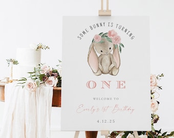 Bunny 1st Birthday Welcome Sign Template, Some Bunny Is Turning One Birthday Welcome Sign, Editable Easter Bunny Birthday Poster, Templett