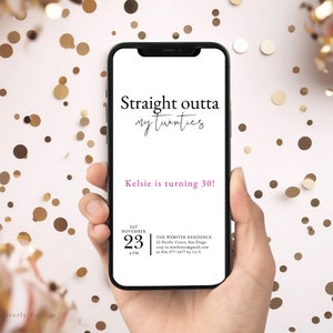 Straight Outta My 20s Birthday Party Invitation Template, Funny Thirtieth Birthday Invitation, Thirty AF Invitation, Mobile 30th Invitation