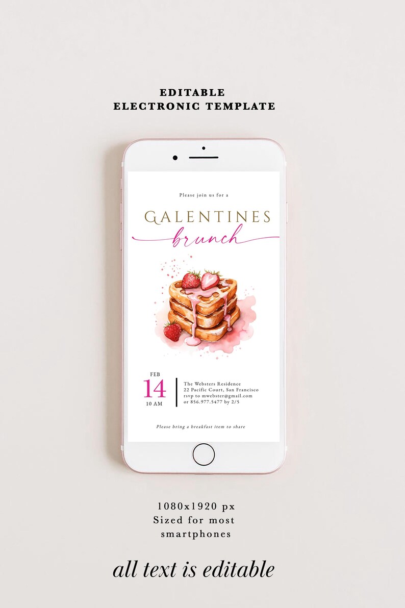 May include: A digital invitation for a Galentines brunch with a pink and white illustration of a stack of waffles topped with strawberries and syrup. The text reads "Please join us for a Galentines brunch" and includes the date, time, location, and RSVP information.