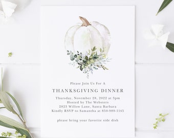 May include: A white watercolor pumpkin with green leaves and a Thanksgiving dinner invitation. The invitation reads: Please Join Us For A Thanksgiving Dinner, Thursday, November 28, 2022 at 3pm, Hosted by The Websters, 2823 Willow Lane, Santa Barbara, Kindly RSVP to Samantha at 850-989-1145, please bring your favorite side dish.