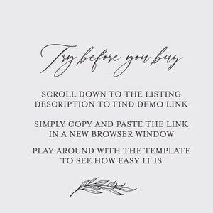 May include: Text graphic with the words "Try before you buy" in cursive script.  Instructions to scroll down to the listing description to find a demo link, copy and paste the link in a new browser window, and play around with the template to see how easy it is.