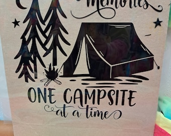 Cricut  Camping Sayings , Making Memories One Campsite At A time Decal
