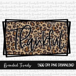 Sublimation, Digital, Download, , Clip Art, PNG ONLY, PNG, Give Thanks, Thankful, Cheetah, Leopard, Blessed, Fall, Autumn