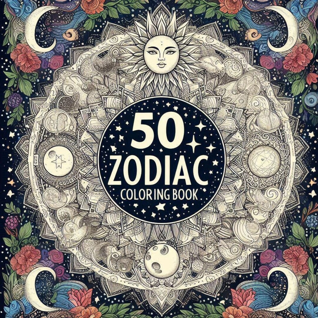 Zodiac Mandala Coloring Book | 50+ Astrology Pages for Relaxation ...