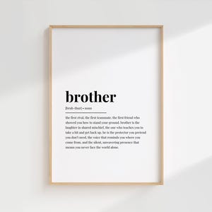 Bruder Definition Print Sinnvolle Geschenke für Ihn Bruder Geburtstagsgeschenk Bruder Wand Kunst Poster von Schwester Home Decor für Männer