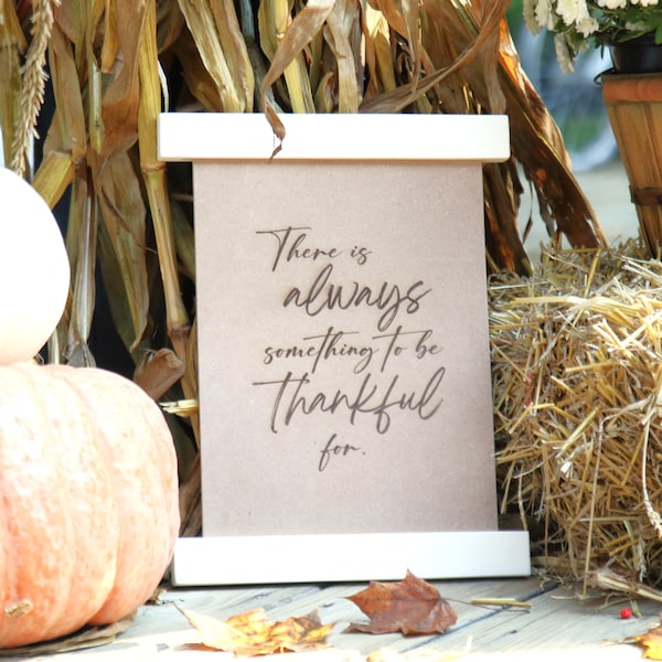 Inspirational Fall Sign, Farmhouse Fall Scroll, Thankful Signs, Fall Sign, Sign for Thanksgiving, Wooden Fall Sign, Thanksgiving Sign