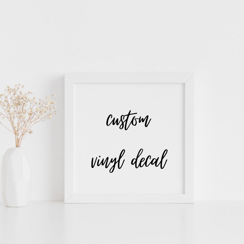 Custom Decal Order Custom Decal Custom Order Request Vinyl Etsy