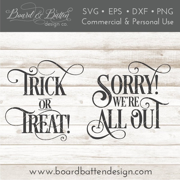 Cute Halloween Svg File - Omkeerbare Deur Teken Svg Bestand voor Cricut Silhouette Projecten - Trick or Treat Sign, Sorry We're All Out Candy Sign