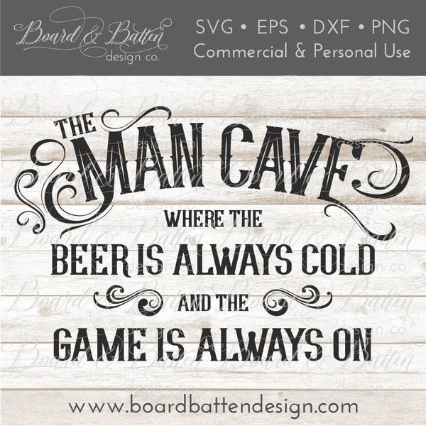 Man Cave Svg File - Father’s Day SVG - Man Cave Sign Svg - Husband Gift Svg - Silhouette Cameo File - Cricut Cut Files - Man Cave DXF file