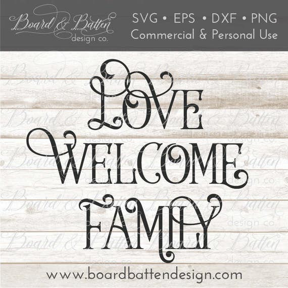 Bundle Svg Love Svg Welcome Svg Family Svg Svg Bundles Etsy