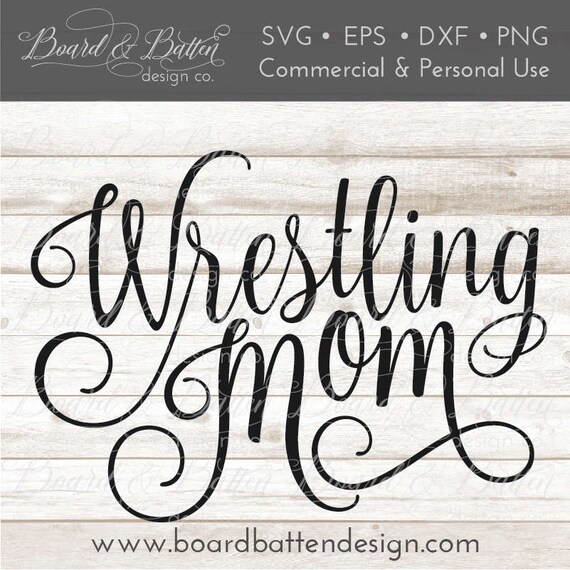 Download Wrestling Mom Svg Wrestling Svg Wrestler Digital File Etsy