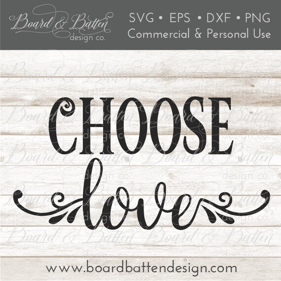 Download Choose Love Svg File Svg Files For Home Decor Svg Files Etsy