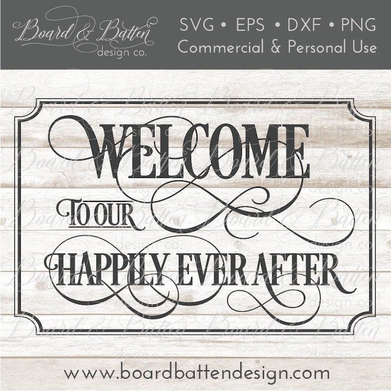 Download Welcome To Our Happily Ever After SVG File Wedding Cut Files | Etsy