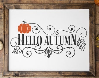 Hello Autumn SVG File for Fall Cricut Designs - Hello Fall Svg - Fall Cut Files - Cricut Downloads - Silhouette Cameo Glowforge Dxf Png Eps