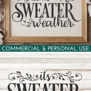 Sweater Weather SVG Cut File for Autumn Fall Svgs It's Sweater Weather ...