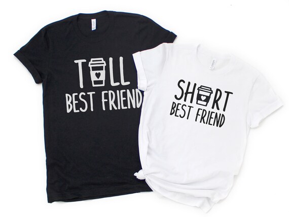 Short and Tall Best Friend Shirts Besties Best Friends Set | Etsy