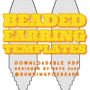 Op de afbeelding: Twee kralen oorring sjablonen in de vorm van een traan. De sjablonen zijn zwart-wit en hebben een rasterpatroon. De tekst "BEADED EARRING TEMPLATES" is geel met oranje contouren. De tekst "DOWNLOADABLE PDF DESIGNED BY SKYE PAUL @RUNNINGFOXBEADS" is zwart.