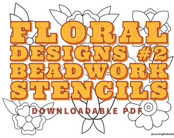 Downloadable Floral NUMBER 2 Stencils for beading or embroidery beadwork