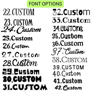 May include: A chart titled FONT OPTIONS displaying a list of twenty-one numbered styles, each showing the word Custom in a unique black typeface. The list ranges from number 22 to 42, featuring various serif, sans-serif, script, and decorative fonts.