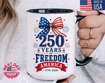 America 250 Years of Freedom Mug | 1776–2026 Patriotic Coffee Mug | USA 250th Anniversary Gift | Fourth of July Mug | American Heritage Cup
