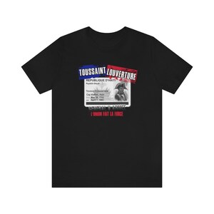 Toussaint Louverture Id Card T-shirt - Haïti Shirt- Haïti Vêtements- Drapeau Haïtien- Haïti Cadeau- Caraïbes- Fierté Haïtienne - Haïtien Américain